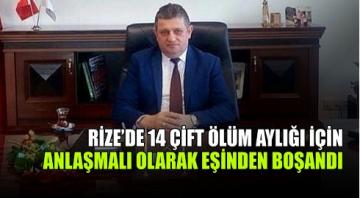Rize’de 14 Çift Ölüm aylığı için anlaşmalı boşanmış