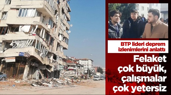 Hüseyin Baş: Felaket çok büyük, çalışmalar çok yetersiz