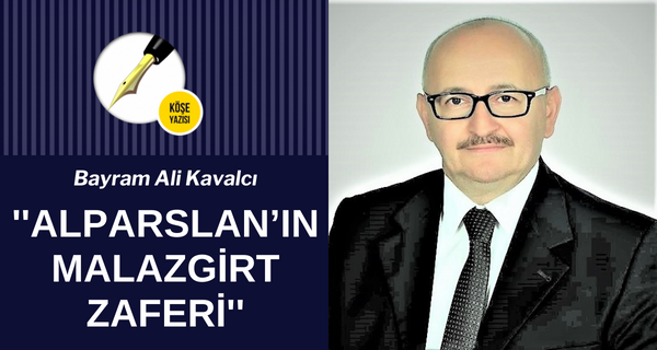 ALPARSLAN’IN MALAZGİRT ZAFERİ