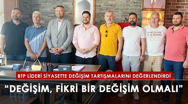 Hüseyin Baş: Değişim, fikri bir değişim olmalı