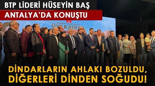 Hüseyin Baş: Dindarların ahlakı bozuldu, diğerleri dinden soğudu!