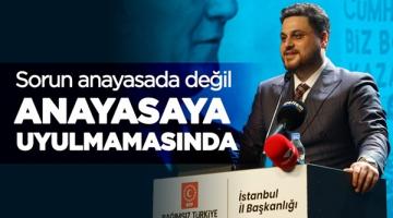 Hüseyin Baş: Sorun anayasada değil anayasaya uyulmamasında
