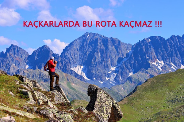 KAÇKARLARDA ARAÇLA YAPILABİLECEK EN GÜZEL ROTA
